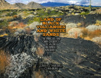 Cover: Land of Black Volcanoes and White Sands: The Pinacate and Gran Desierto de Altar Biosphere Reserve